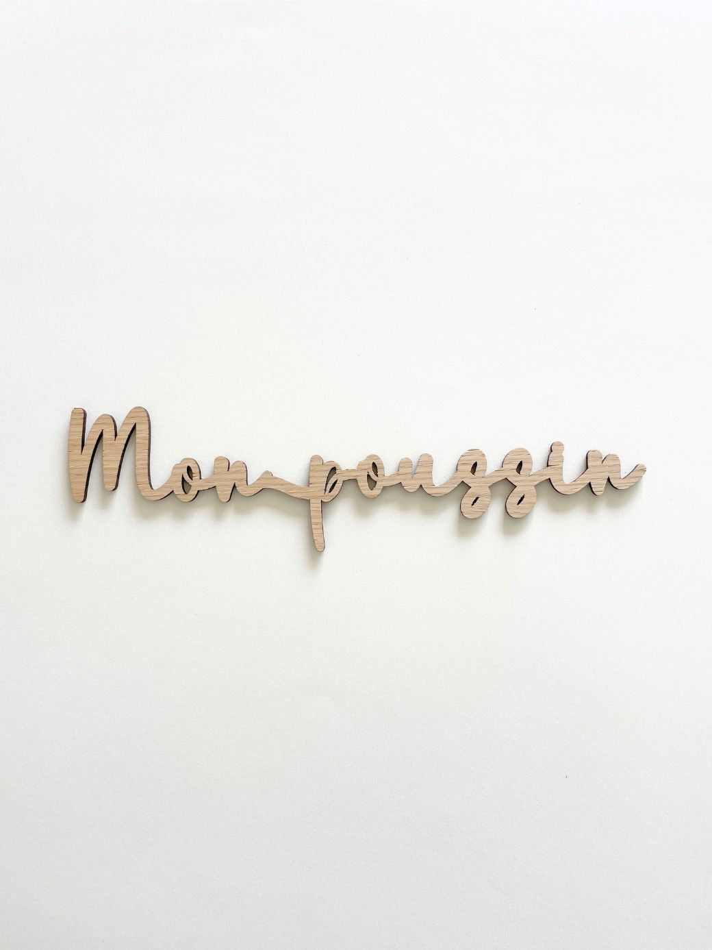 Mot décoratif en bois découpé - "Mon poussin" / Collection Entre les lignes
