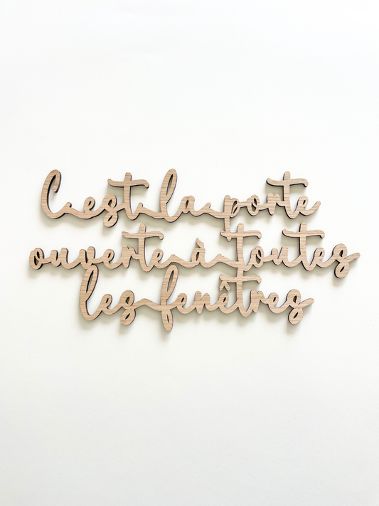 Mot décoratif en bois découpé - "C'est la porte ouverte à toutes les fenêtres" / Collection Entre les lignes